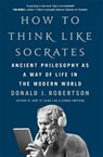 How to Think Like Socrates - Donald Robertson - 9781035054794