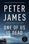 One of Us Is Dead - Peter James - 9781035055371