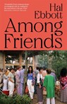 Among Friends - Hal Ebbott - 9781035055432
