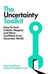 The Uncertainty Toolkit - Sam Conniff ; Katherine Templar Lewis - 9781035060054