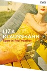 Tigers in Red Weather - Liza Klaussmann - 9781035060269