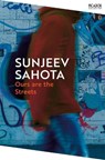 Ours are the Streets - Sunjeev Sahota - 9781035061778