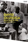 Black and British - David Olusoga - 9781035062782