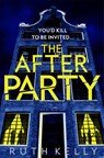 The Afterparty - Ruth Kelly - 9781035063963