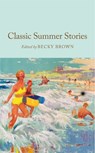 Classic Summer Stories - Becky Brown - 9781035069491