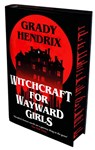 Witchcraft for Wayward Girls - Grady Hendrix - 9781035069668