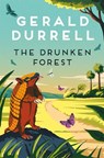 The Drunken Forest - Gerald Durrell - 9781035085347