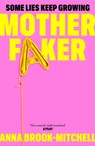 Motherfaker - Anna Brook-Mitchell - 9781035089291