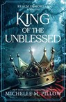 King of the Unblessed - Michelle M Pillow - 9781035095995