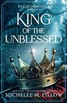 King of the Unblessed - Michelle M Pillow - 9781035095995