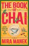 The Book of Chai - Mira Manek - 9781035402236