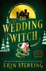 The Wedding Witch - Erin Sterling - 9781035405336