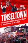 Tinseltown - Ian Herbert - 9781035409167