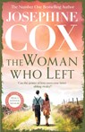 The Woman Who Left - Josephine Cox - 9781035409297