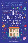 The Anatomy of Magic - J.C. Cervantes - 9781035409945