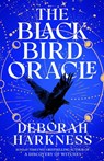 The Black Bird Oracle - Deborah Harkness - 9781035410200