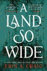 A Land So Wide - Erin A. Craig - 9781035411085