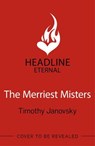 The Merriest Misters - Timothy Janovsky - 9781035412525