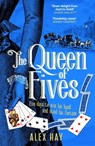 The Queen of Fives - Alex Hay - 9781035414307