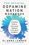 The Official Dopamine Nation Workbook - Dr Anna Lembke - 9781035416554