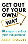 Get Out of Your Own Way - Alex Goldie - 9781035420056