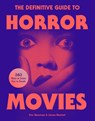 The Definitive Guide to Horror Movies - Kim Newman ; James Marriott - 9781035422043