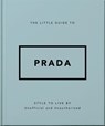 The Little Guide to Prada - OH - 9781035422395