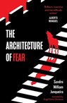 The Architecture of Fear - Sandro William Junqueira - 9781035431175