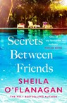 Secrets Between Friends - Sheila O'Flanagan - 9781035432356