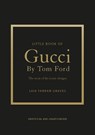 Little Book of Gucci by Tom Ford - Laia Farran Graves - 9781035433025
