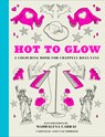 Hot to Glow - OH - 9781035434923