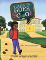 Little T Goes to School - Yvonne Morgan-McKenzie - 9781035803408