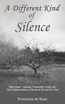 A Different Kind of Silence - Francesca de Bono - 9781035805006
