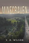 Minecraven - V. R. Wilson - 9781035810185