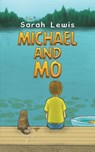Michael and Mo - Sarah Lewis - 9781035813292