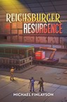 Reichsburger Resurgence - Michael Finlayson - 9781035827510