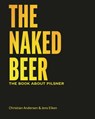 The Naked Beer - Christian Andersen ; Jens Eiken - 9781035835393