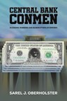 Central Bank Conmen - Sarel J. Oberholster - 9781035841554