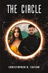 The Circle - Christopher D. Taylor - 9781035848539