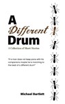 A Different Drum - Michael Bartlett - 9781035849246