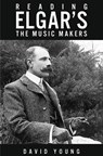 Reading Elgar’s The Music Makers - David Young - 9781035853274