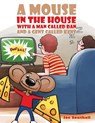 A Mouse in the House with a Man Called Dan and a Gent Called Kent - Joe Southall - 9781035855148