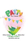 Patty and Friends - Brittany Solomon ; Rebecca Ryan - 9781035856558