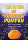 The Wish of Pumpkin Pumpky - Rusen Karatas Unlenen - 9781035856930