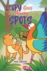 Leopy Goes Looking for His Spots - Mike Gibson - 9781035859511