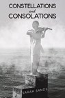 Constellations and Consolations - Sarah Sands - 9781035865802