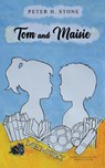 Tom and Maisie - Peter H. Stone - 9781035866410
