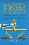 More Narratives from “The Law and I” - John Clarke - 9781035866977