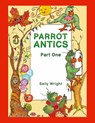 Parrot Antics - Sally Wright - 9781035877584