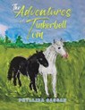The Adventures of Tinkerbell and Tom - Phyllida Cassan - 9781035881956